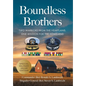 Boundless Brothers: Two Warriors from the Heartland, One Mission for the Homeland - Hardcover