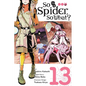 So I'm a Spider, So What?, Vol. 13 (Manga): Volume 13 - Paperback