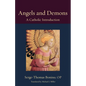 Angels and Demons: A Catholic Introduction - Paperback