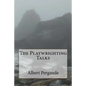 The Playwrighting Talks - Paperback