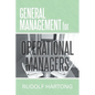 General Management for Operational Managers - Paperback