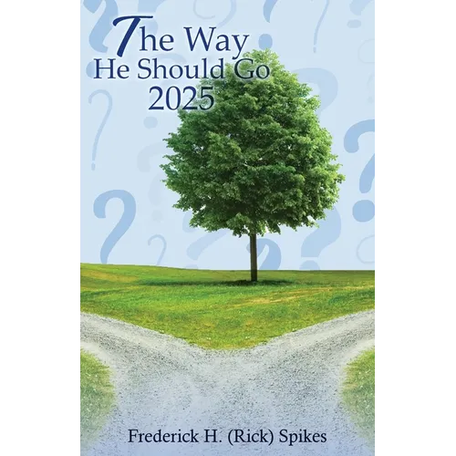 The Way He Should Go 2025 - Paperback