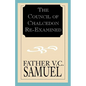 The Council of Chalcedon Re-Examined - Paperback