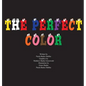 The Perfect Color - Hardcover