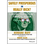 Safely Prosperous or Really Rich: Choosing Your Personal Financial Heaven - Paperback