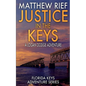 Justice in the Keys: A Logan Dodge Adventure (Florida Keys Adventure Series Book 23) - Paperback