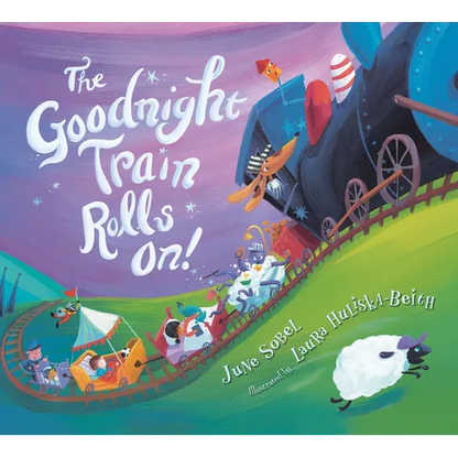 The Goodnight Train Rolls On! Board Book - Board Book
