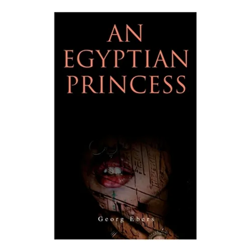 An Egyptian Princess: Historical Romance - Paperback