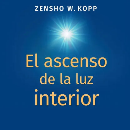 El ascenso de la luz interior - Paperback