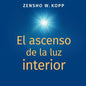 El ascenso de la luz interior - Paperback