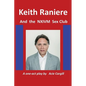 Keith Raniere and the NXIVM Sex Club - Paperback