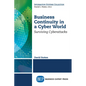 Business Continuity in a Cyber World: Surviving Cyberattacks - Paperback