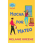 Mocha for Mateo - Paperback