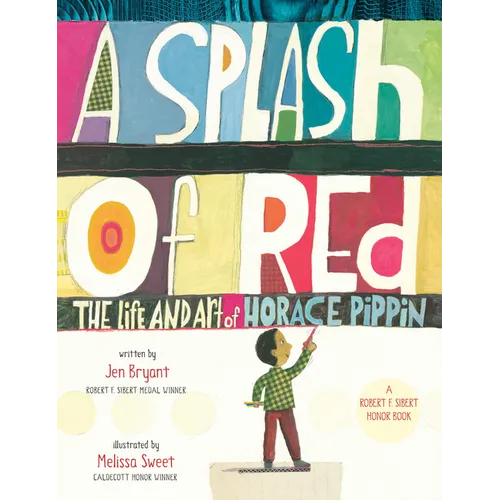 A Splash of Red: The Life and Art of Horace Pippin - Paperback