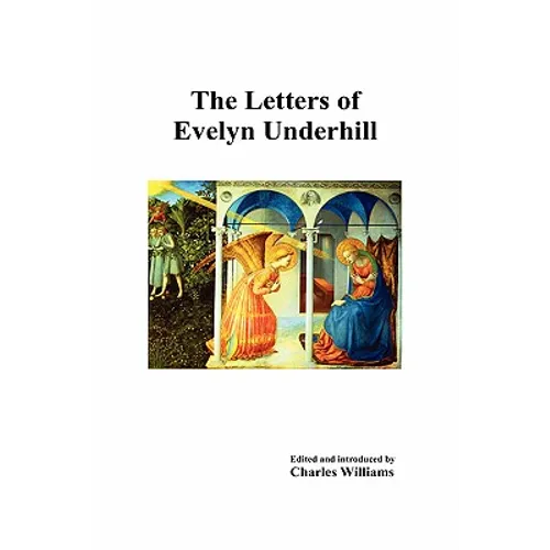 The Letters of Evelyn Underhill - Hardcover
