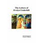 The Letters of Evelyn Underhill - Hardcover