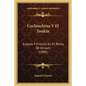 Cochinchina Y El Tonkin: Espana Y Francia En El Reino De Annam (1889) - Paperback