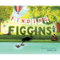 Finding Figgins - Hardcover