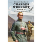 Changes Wrought Book 2: A Prisoner in Berkshire - Hardcover