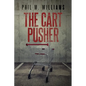 The Cart Pusher - Paperback