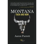 Montana: Then and Now - Paperback