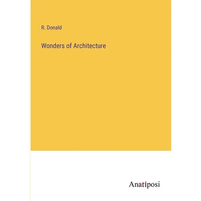 Wonders of Architecture - Paperback