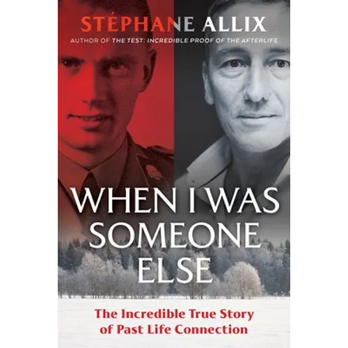 When I Was Someone Else: The Incredible True Story of Past Life Connection - Paperback
