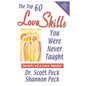 Love Skills You Were Never Taught: Secrets of a Love Master - Paperback