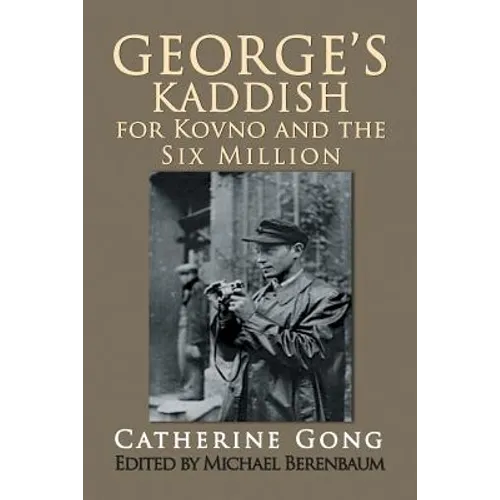 George's Kaddish for Kovno and the Six Million - Paperback