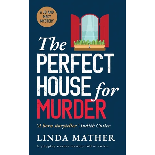 THE PERFECT HOUSE FOR MURDER a gripping murder mystery full of twists - Paperback