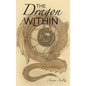 The Dragon Within - Hardcover