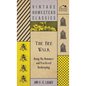 The Bee Walk - Being The Romance And Practice Of Beekeeping - Hardcover