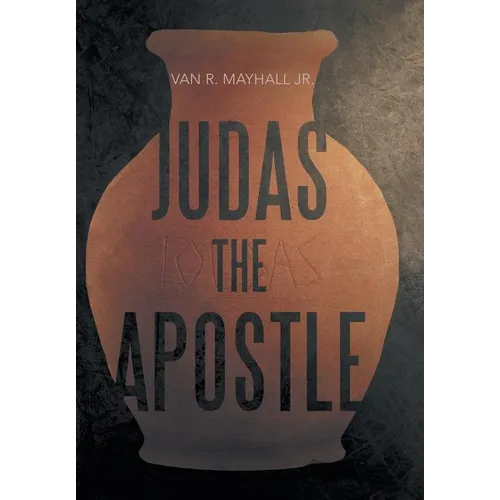 Judas the Apostle - Hardcover