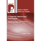 A Catholic Reformed Theologian - Hardcover