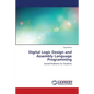Digital Logic Design and Assembly Language Programming - Paperback