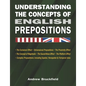 Understanding the Concepts of English Prepositions - Paperback