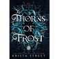 Thorns of Frost - Hardcover
