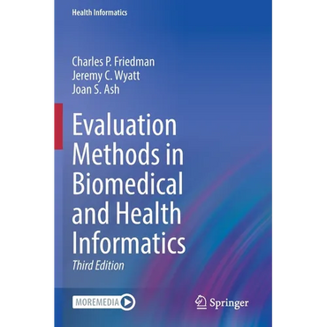 Evaluation Methods in Biomedical and Health Informatics - Paperback