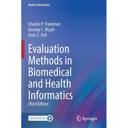Evaluation Methods in Biomedical and Health Informatics - Paperback