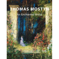 Thomas Mostyn: An Enchanted World - Hardcover