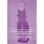 White Feminists and Contemporary Maternity: Purging Matrophobia - Hardcover