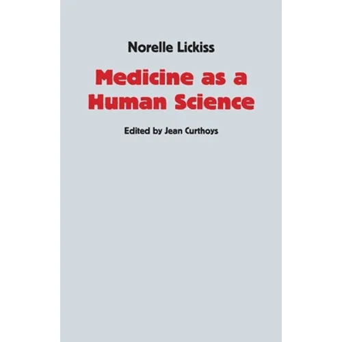 Medicine as a Human Science - Paperback