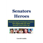 Senators Heroes: Remembering the Washington Senators Who Helped Make the 1960s Baseball's Real Golden Age - Paperback