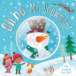 Oh, No, MR Snowman! - Paperback
