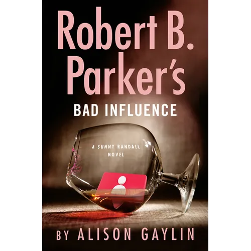 Robert B Parker's Bad Influence - Library Binding