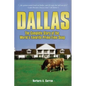 Dallas: The Complete Story of the World's Favorite Prime-Time Soap - Hardcover