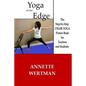 Yoga on the Edge: A Chair Yoga Guide Book for Older Adults and Teacher Trainings - Paperback