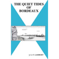 The Quiet Tides of Bordeaux - Hardcover