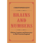 Brains and Numbers: Elitism, Comtism, and Democracy in Mid-Victorian England - Paperback