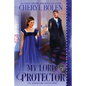 My Lord Protector - Paperback